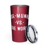 STOE-MUNROE Vs The World - Tapered stainless steel tumbler