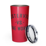 WESTERVILLE Vs The World - Tapered stainless steel tumbler