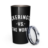 PICKERINGTON Vs The World - Tapered stainless steel tumbler