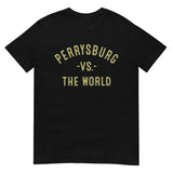 PERRYSBURG Vs The World - Unisex T-Shirt