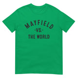 MAYFIELD Vs The World - Unisex T-Shirt