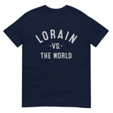 LORAIN Vs The World - Unisex T-Shirt