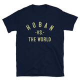 HOBAN Vs The World - Unisex T-Shirt