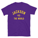 Jackson Vs The World - Unisex T-Shirt