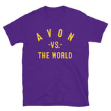 AVON Vs The World - Unisex T-Shirt
