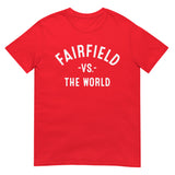 Fairfield Vs The World - Unisex T-Shirt