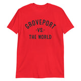 GROVEPORT Vs The World - Unisex T-Shirt