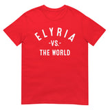ELYRIA Vs The World - Unisex T-Shirt