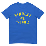 Findlay Vs The World - Unisex T-Shirt