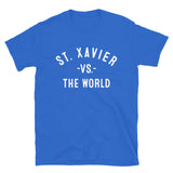 ST XAVIER Vs The World - Unisex T-Shirt
