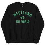 WESTLAND Vs The World - Unisex Sweatshirt