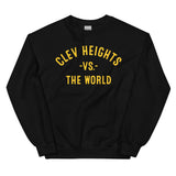 CLEV HEIGHTS Vs The World - Unisex Sweatshirt