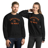 ANDERSON Vs The World - Unisex Sweatshirt