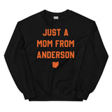 Just A Mom From Anderson - Unisex Sweatshirt