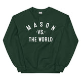 MASON Vs The World - Unisex Sweatshirt