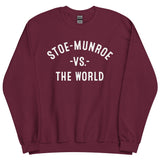 STOE-MUNROE Vs The World - Unisex Sweatshirt