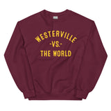 WESTERVILLE Vs The World - Unisex Sweatshirt