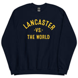 LANCASTER Vs The World - Unisex Sweatshirt
