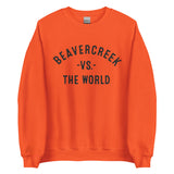 BEAVERCREEK Vs The World - Unisex Sweatshirt
