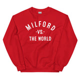 MILFORD Vs The World - Unisex Sweatshirt