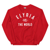 ELYRIA Vs The World - Unisex Sweatshirt