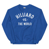 Hilliard Vs The World - Unisex Sweatshirt