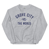 Grove City Vs The World - Unisex Sweatshirt