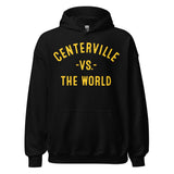 Centerville Vs The World - Unisex Hoodie
