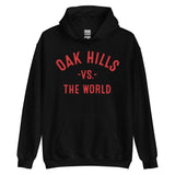 Oak Hills Vs The World - Unisex Hoodie
