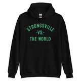 STRONGSVILLE Vs The World - Unisex Hoodie