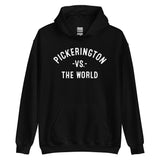 PICKERINGTON Vs The World - Unisex Hoodie