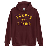 TURPIN Vs The World - Unisex Hoodie