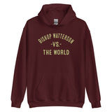 BISHOP WATTERSON Vs The World - Unisex Hoodie