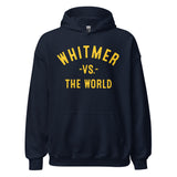Whitmer Vs The World - Unisex Hoodie