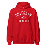COLERAIN Vs The World - Unisex Hoodie