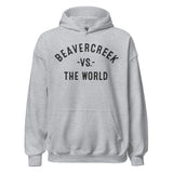 BEAVERCREEK Vs The World - Unisex Hoodie