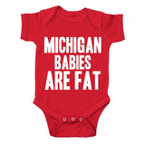 Michigan Babies Are Fat Baby One Piece